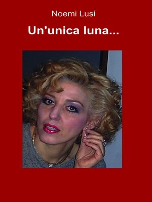 cover image of Un´unica luna...
